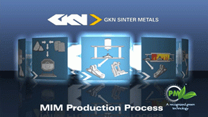 GKN_Sinter_Metals_MIM_Proce