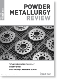 Powder Metallurgy Review: Winter 2013 issue out now - PMR-Winter-2013