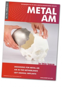 Metal AM a new magazine for the 3D printing of metals