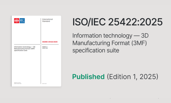 The 3MF file format is now ISO standard ISO/IEC 25422:2025 (Courtesy www.iso.org)