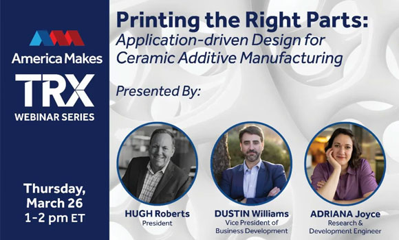 Adva Cera will present America Makes’ ceramic Additive Manufacturing seminar (Courtesy America Makes)